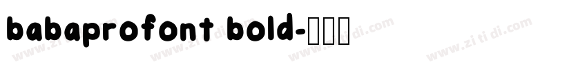 babaprofont bold字体转换